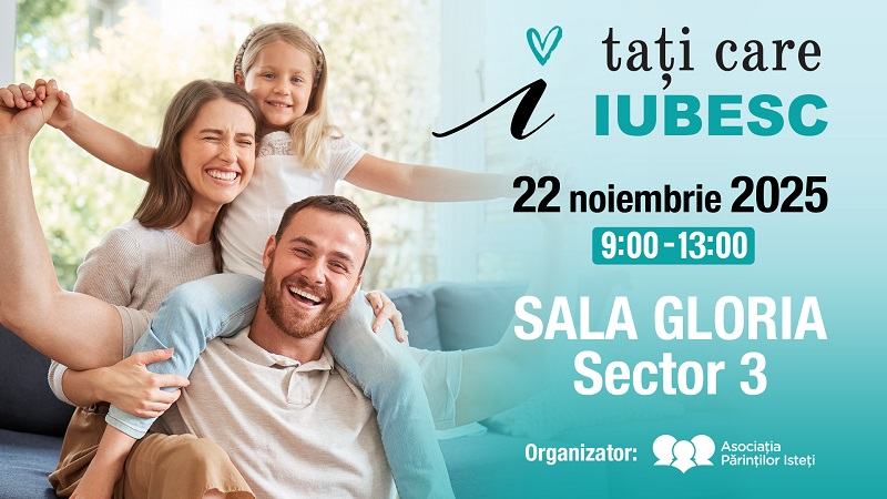 Tatii isi dau intalnire la a doua editie a Conferintei “Tati care iubesc”